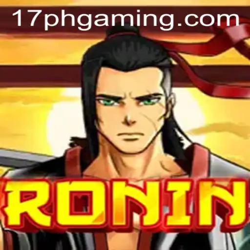 Discover the Thrilling World of Ronin: Unleashing the Power of 17PH