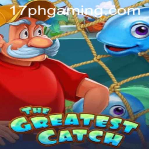 Unveiling TheGreatestCatch: A Dive into Strategy and Adventure with 17PH